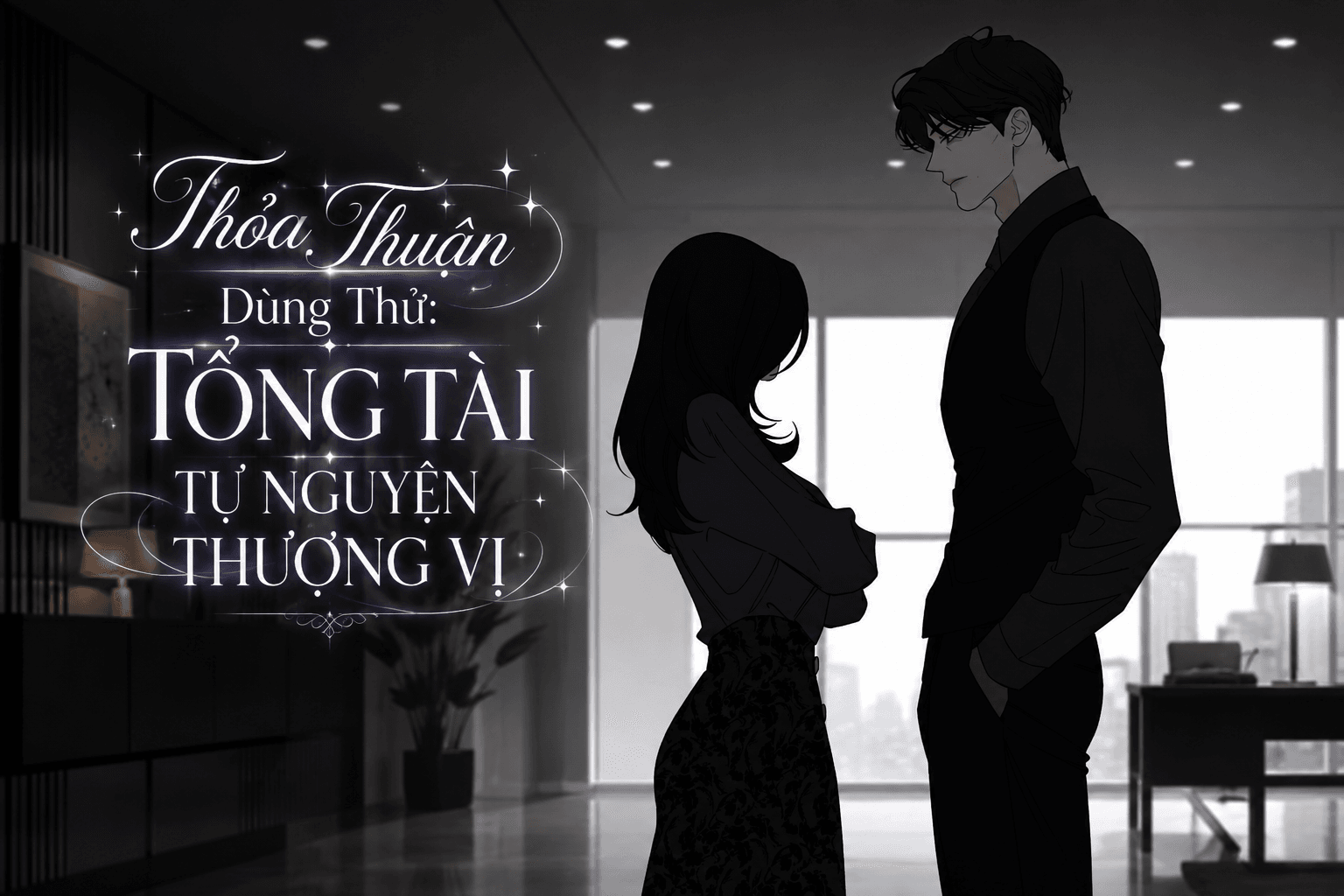 Truyện Thỏa Thuận Dùng Thử: Tổng Tài Tự Nguyện Thượng Vị – Yokopod