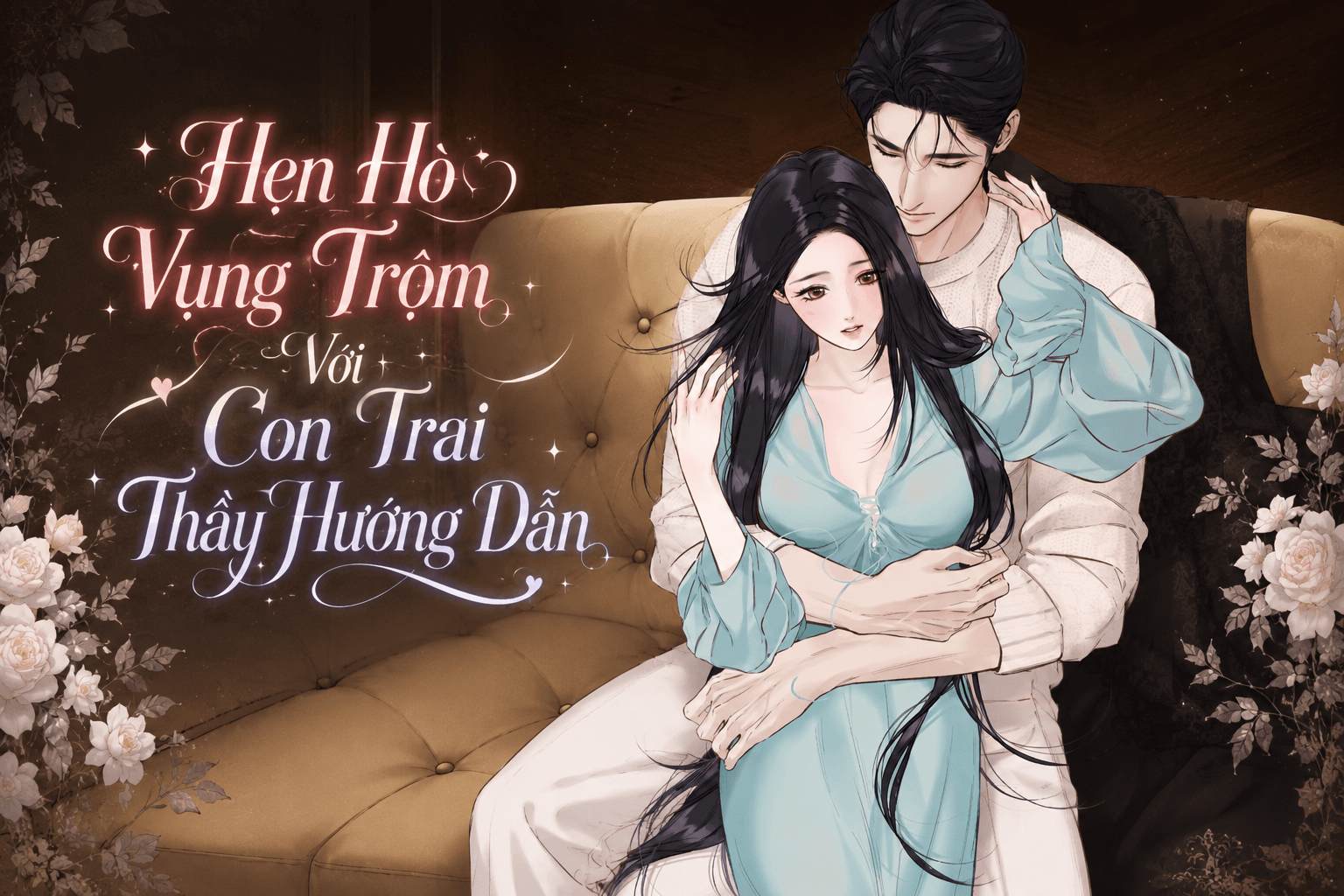 Truyện Hẹn Hò Vụng Trộm Với Con Trai Thầy Hướng Dẫn – Yokopod