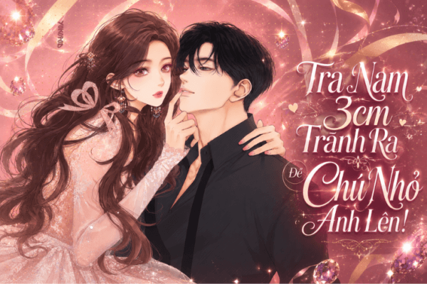 Truyện Tra Nam 3cm Tránh Ra Để Chú Nhỏ Anh Lên! – Yokopod