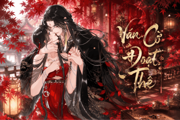 Truyện Ván Cờ Đoạt Thê – Yokopod