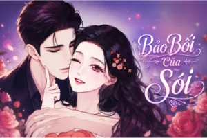 Truyện Bảo Bối Của Sói - Yokopod 