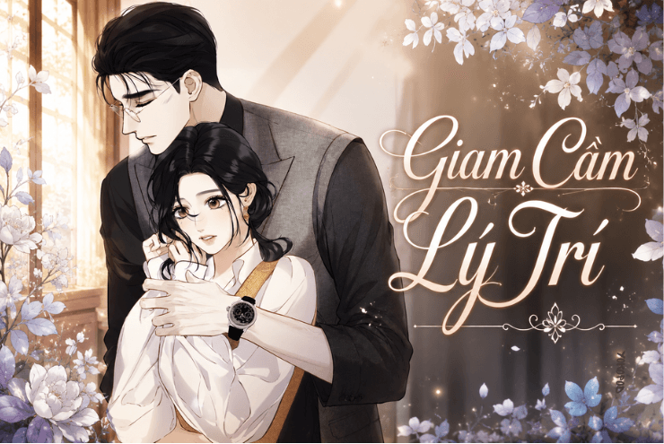 Truyện Giam Cầm Lý Trí - Yokopod