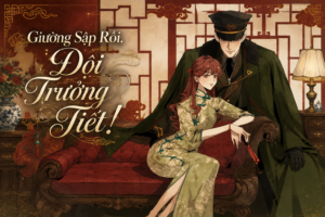 Giường Sập Rồi, Đội Trưởng Tiết!