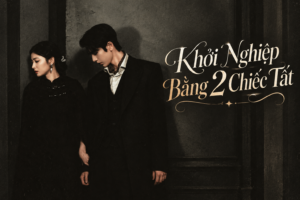 Khởi Nghiệp Bằng 2 Chiếc Tất