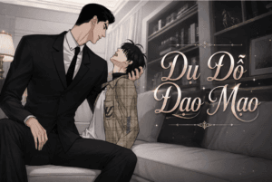 Truyện Dụ Đỗ Đạo Mạo – Yokopod