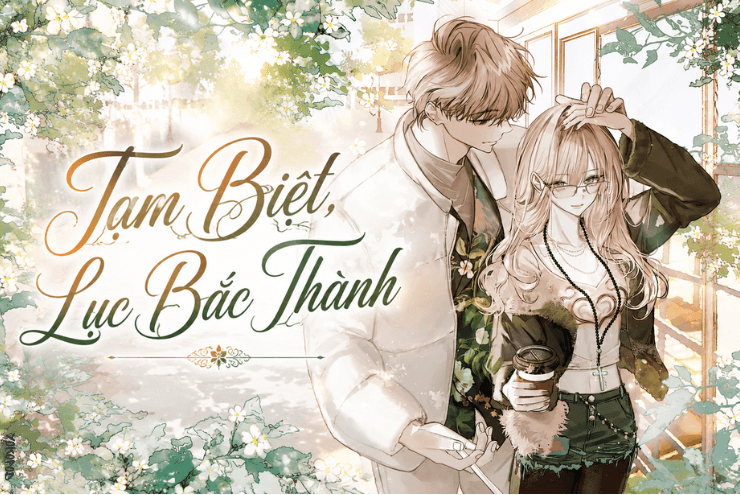 Truyện Tạm Biệt, Lục Bắc Thành – Yokopod