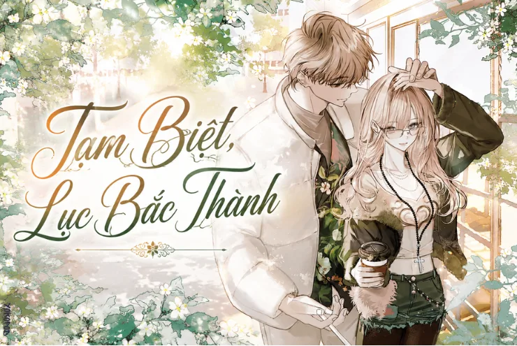 Truyện Tạm Biệt, Lục Bắc Thành – Yokopod