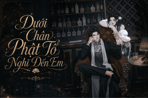 Truyện Dưới Chân Phật Tổ Nghĩ Đến Em – Yokopod