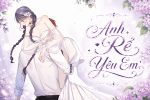 Truyện Anh Rể Yêu Em – Yokopod