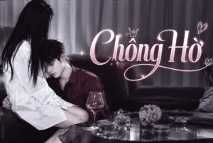 Truyện cưới trước yêu sau -  Chồng Hờ -  Yokopod