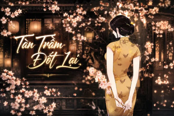 Truyện Tàn Trầm Đốt Lại – Yokopod